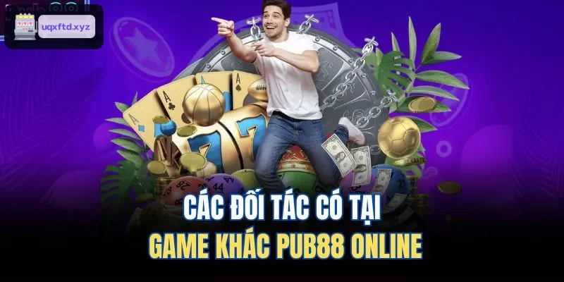 Các đối tác có tại game khác VUA88 online