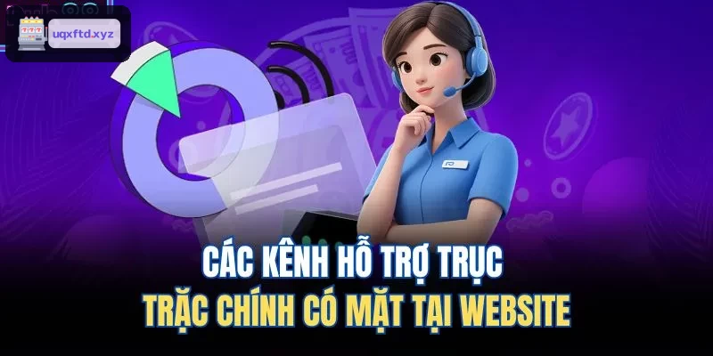 Kênh hỗ trợ trực tuyến đa dạng trên website