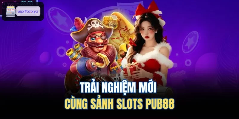 Trải nghiệm mới mẻ tại sảnh slot VUA88