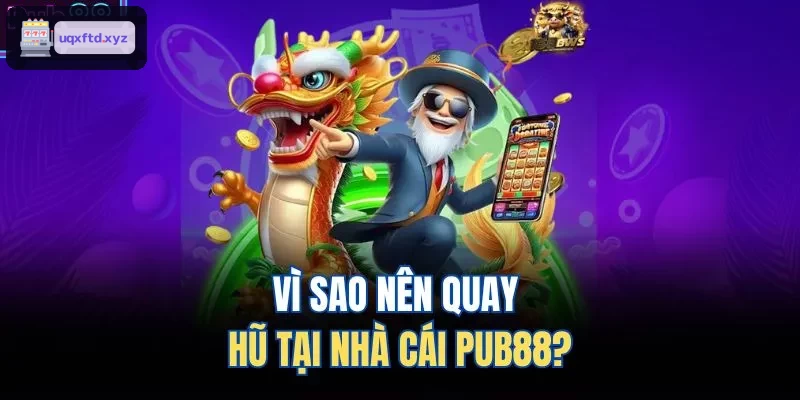 Lý do chọn chơi slot tại VUA88